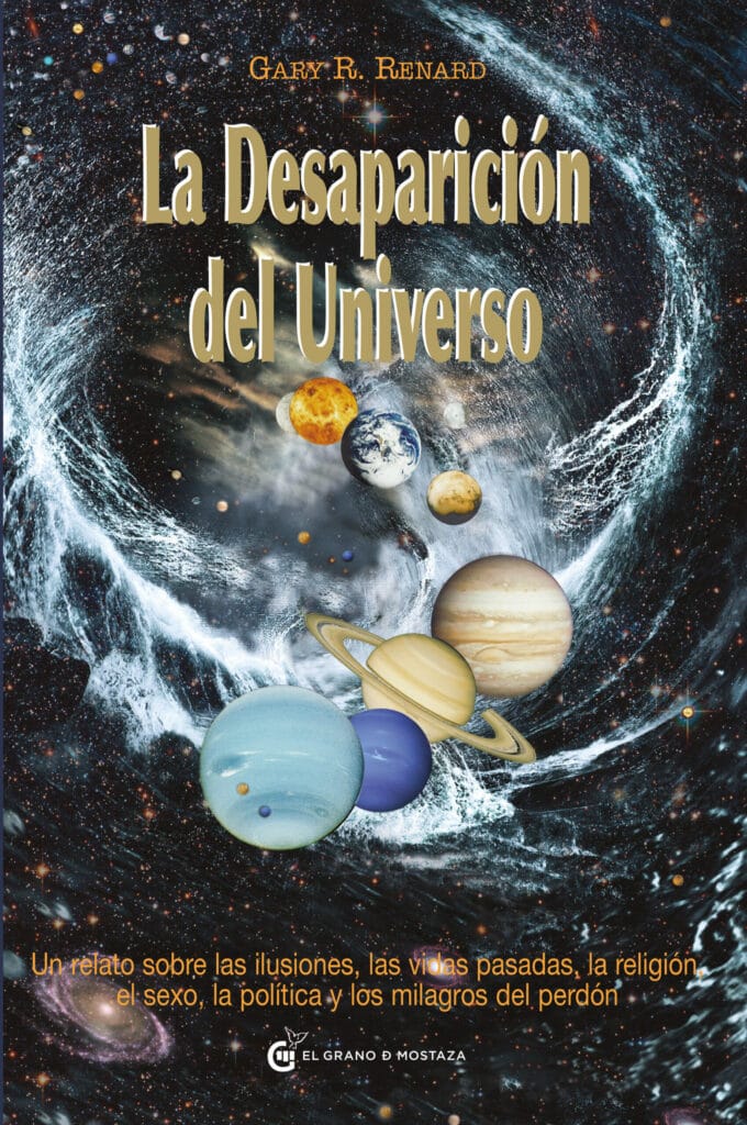 Portada del libro La desaparición del universo de Gary Renard
